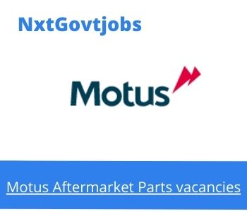 Apply Online for Motus Aftermarket Parts Driver Vacancies 2022 @motus.co.za