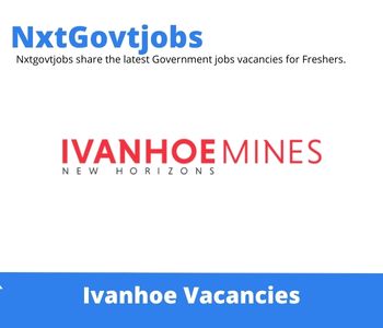 Ivanhoe Mines Specialised Artisan Vacancies In Sandton 2023