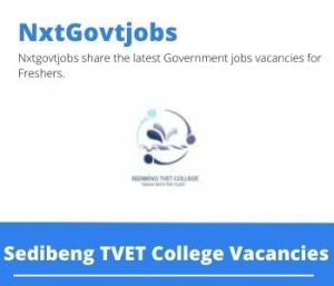 Sedibeng TVET College Civil Engineering and Construction Vacancies in Vereeniging 2023