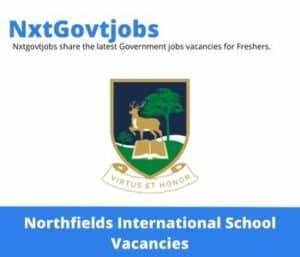 Northfields International School French Teacher Vacancies in Johannesburg – Deadline May 31, 2023