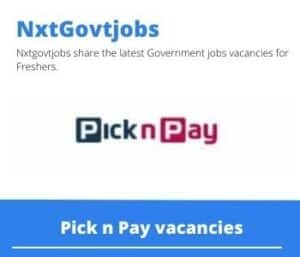 Pick n Pay Blockman Vacancies in Johannesburg – Deadline 20 Jan 2024