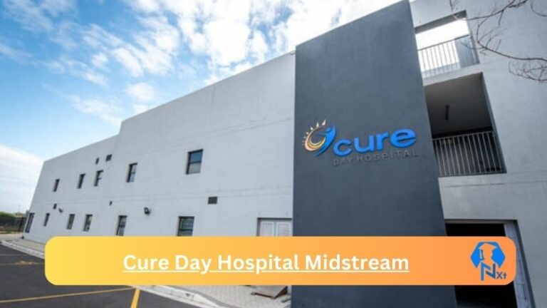 x1 New Cure Day Hospital Midstream Vacancies 2024 @cure.co.za Career Portal