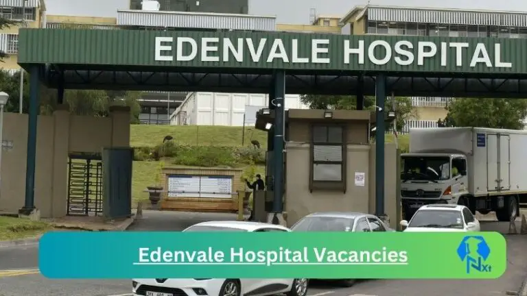 New Edenvale Hospital Vacancies 2024 @professionaljobcentre.gpg.gov.za Career Portal
