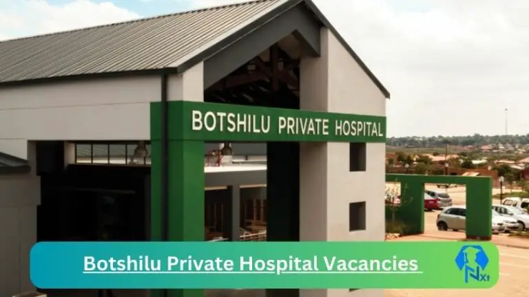 Botshilu Private Hospital Enrolled Nurse Vacancies in Pretoria – Deadline 03 Nov 2023