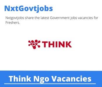 Think Ngo Community Mobiliser Vacancies in Ekurhuleni – Deadline 26 Feb 2024